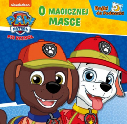 Psi Patrol- Bajki do poduszki- O magicznej