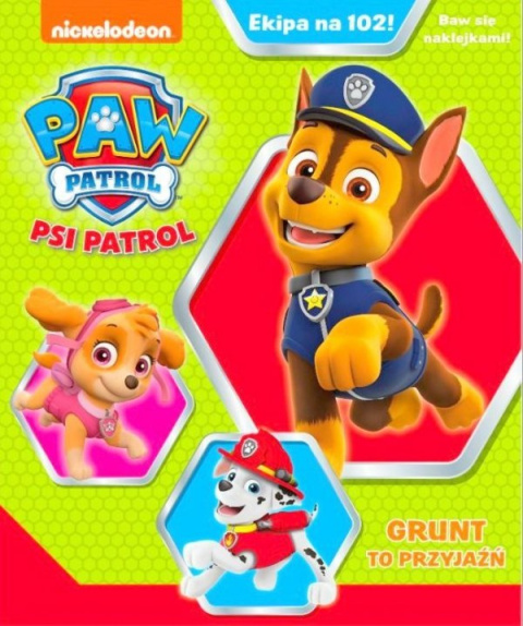 Psi patrol - ekipa na 102 - 29 - Grunt to przyjaźń