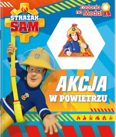 Strażak Sam- Zadania na medal