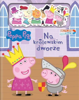 Świnka Peppa- Książka z magnesem- Na królew