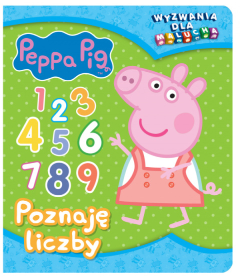 Świnka Peppa- Wyzwania dla malucha- Poznaje liczby