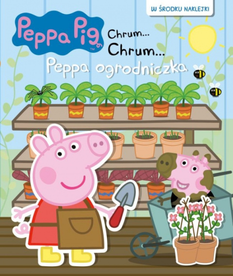 Świnka Peppa - chrum - Peppa ogrodniczka