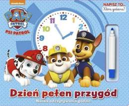 Psi Patrol Napisz to… 1 Która godzina? Dzień pełen przygód