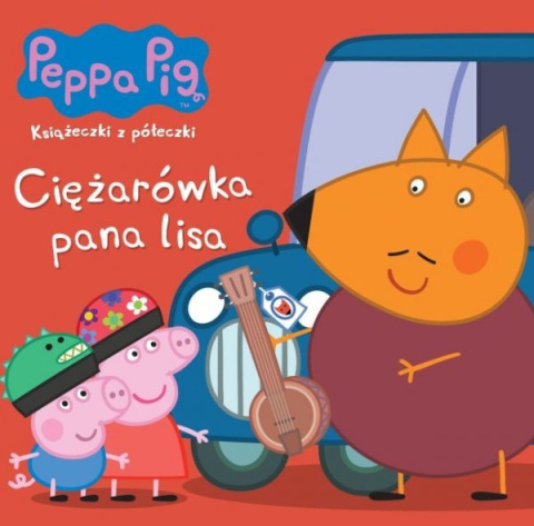 Świnka Peppa Książeczki z półeczki 71 Ciężarówka pana lisa