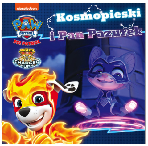 Psi Patrol 38 Kosmopieski i Pan Pazurek