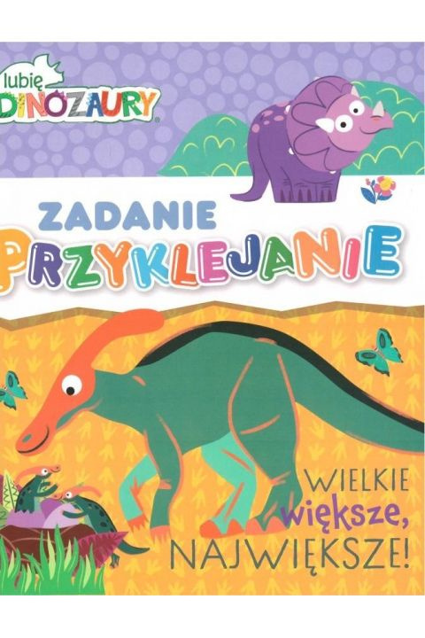 Dinozaury- Zadanie przyklejanie Wielkie...