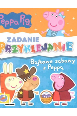 Świnka Peppa- Zadanie przyklejanie Bajkowe zabawy