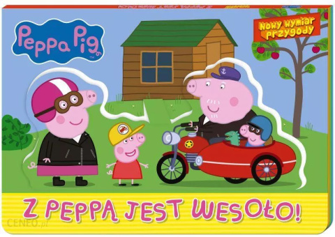 Z Peppą jest wesoło! Nowy Wymiar Przygody. Świnka Peppa