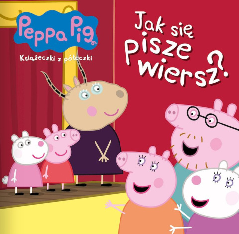 Świnka Peppa- mała- Jak się pisze wiersze